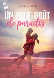 Un petit goût de paradis