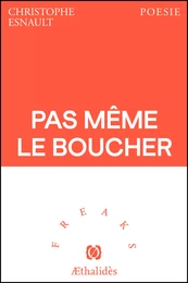 Pas même le boucher