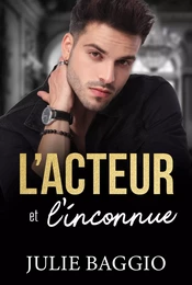 L'Acteur et l'Inconnue