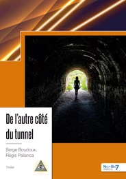 De l'autre côté du tunnel