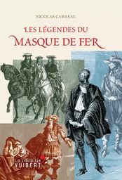 Les légendes du masque de fer