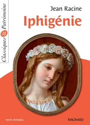 Iphigénie - Classiques et Patrimoine