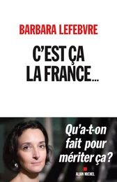 C'est ça la France...