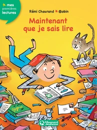 Maintenant que je sais lire