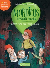 Mordicus, apprenti sorcier 5 - Classe verte pour magie noire