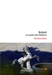 Boboli, le jardin des Médicis