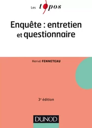 Enquête : entretien et questionnaire - 3e édition