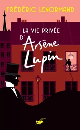 La Vie privée d'Arsène Lupin