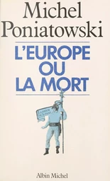 L'Europe ou la mort