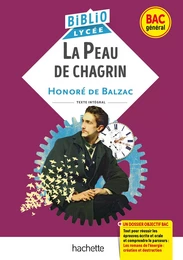 BiblioLycée - La Peau de chagrin, Balzac (BAC 1re générale) - BAC 2025