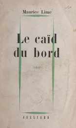 Le caïd du bord