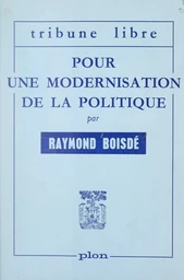 Pour une modernisation de la politique