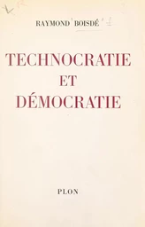 Technocratie et démocratie