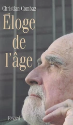 Éloge de l'âge