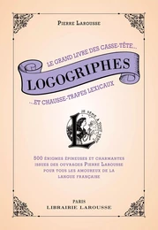 Logogriphes, casse-têtes et chausse-trape lexicaux