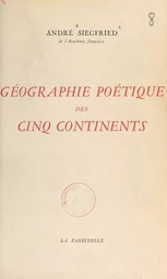 Géographie poétique des cinq continents