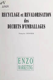 Recyclage et revalorisation des déchets d'emballages