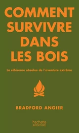 Comment survivre dans les bois