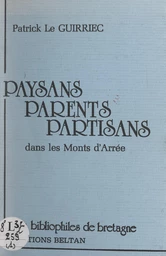 Paysans, parents, partisans dans les Monts d'Arrée