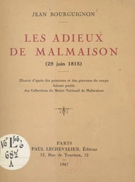 Les adieux de Malmaison, 29 juin 1815