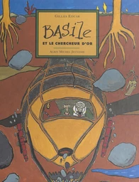 Basile et le chercheur d'or