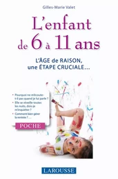 L'enfant de 6 à 11 ans