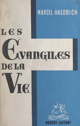 Les Évangiles de la vie