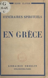 Itinéraires spirituels (2). En Grèce