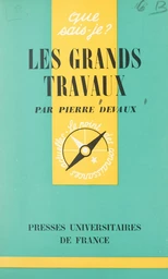 Les grands travaux