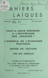 Faut-il nous résigner à l'ésotérisme des jargons ?