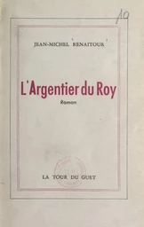 L'argentier du Roy