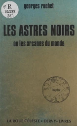 Les astres noirs