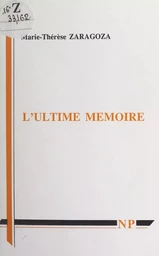 L'ultime mémoire