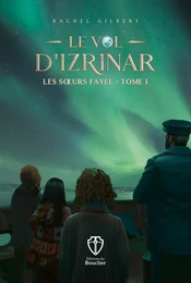 Les soeurs Fayel - tome 1