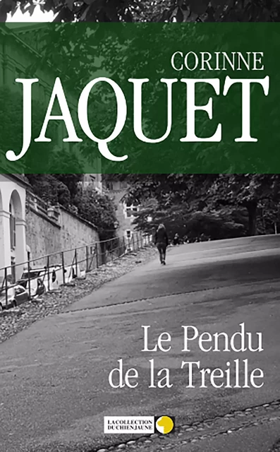 Le Pendu de la Treille - Corinne Jaquet - CoJPresse