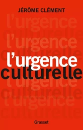 L'urgence culturelle