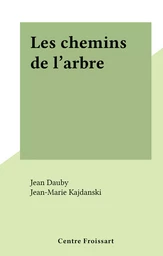 Les chemins de l'arbre