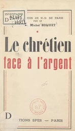 Le Chrétien face à l'argent