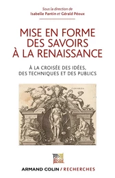 Mise en forme des savoirs à la Renaissance