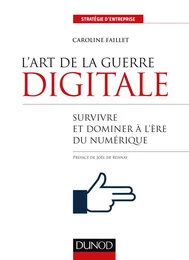 L'art de la guerre digitale