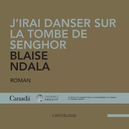 J’irai danser sur la tombe de Senghor