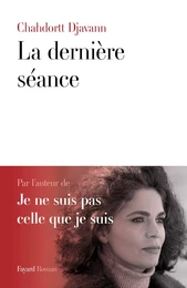 La dernière séance