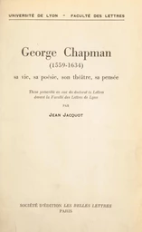 George Chapman, 1559-1634