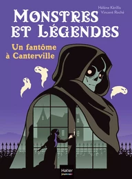 Monstres et légendes - Un fantôme à Canterville -  CE1/CE2 8/9 ans