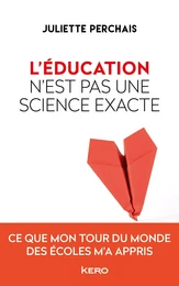 L'éducation n'est pas une science exacte