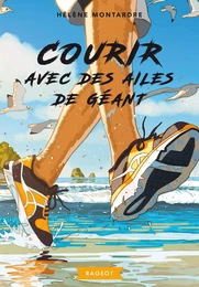 Courir avec des ailes de géant