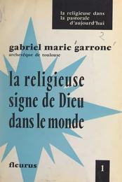 La Religieuse, signe de Dieu dans le monde