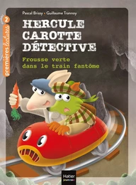 Hercule Carotte - Frousse verte dans le train fantôme CP/CE1 6/7 ans