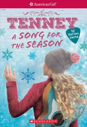 A Song for the Season (American Girl: Tenney Grant, Book 4)