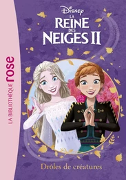 La Reine des Neiges 2 14 - Drôles de créatures